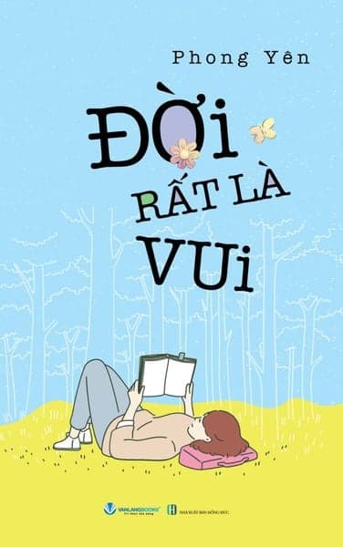 Đời Rất Là Vui - Đời ''Đếch '' Có Gì Vui - Phong Yên