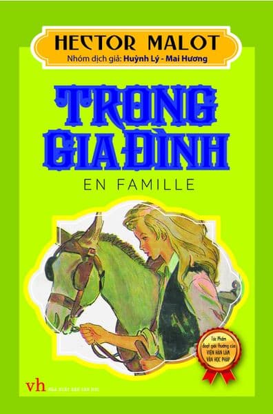 Trong Gia Đình (Bìa Cứng) - Hector Malot
