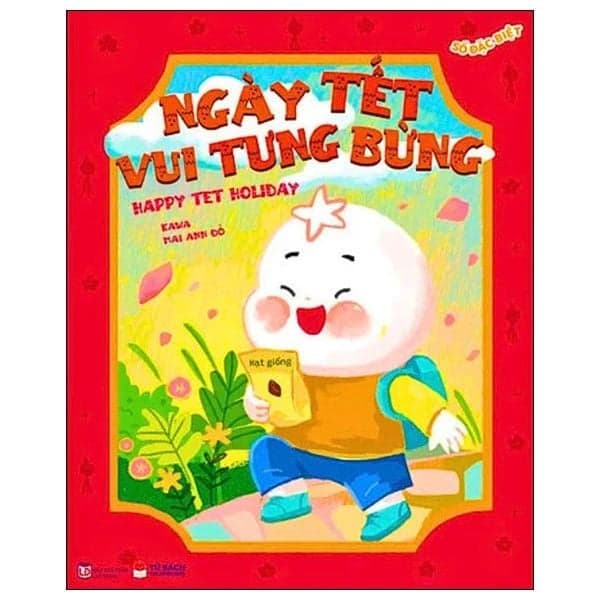 Ehon Song Ngữ - Số Đặc Biệt - Ngày Tết Vui Tưng Bừng - Happy Tet Holiday - Kawa