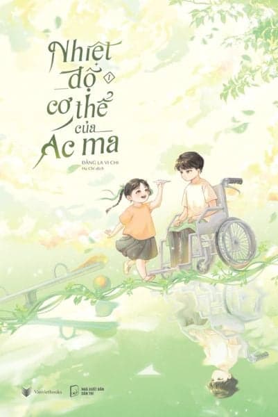 Nhiệt Độ Cơ Thể Của Ác Ma - Tập 1 - Đằng La Vi Chi