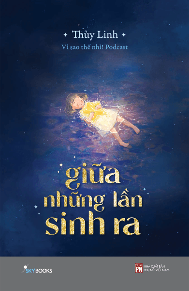 Giữa Những Lần Sinh Ra