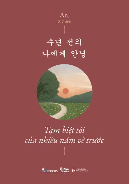 Tạm Biệt Tôi Của Nhiều Năm Về Trước - Song Ngữ Hàn Việt - An