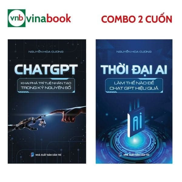 Combo 2 Sách AI — ChatGPT & Thời Đại AI - Nguyễn Hoa Cương