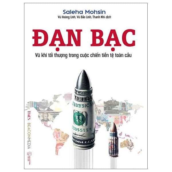 Đạn Bạc - Vũ Khí Tối Thượng Trong Cuộc Chiến Tiền Tệ Toàn Cầu - Vũ