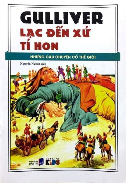 Những Câu Chuyện Cổ Thế Giới - Gulliver Lạc Đến Xứ Tí Hon