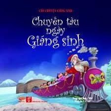 Chuyến Tàu Ngày Giáng Sinh - Nhiều Tác Giả