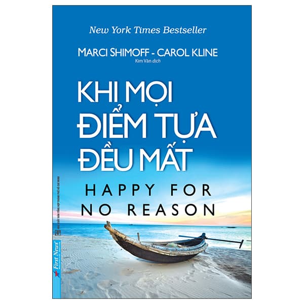 Sách Khi Mọi Điểm Tựa Đều Mất - Happy For No Reason (Tái Bản 2025) - Marci Shimoff