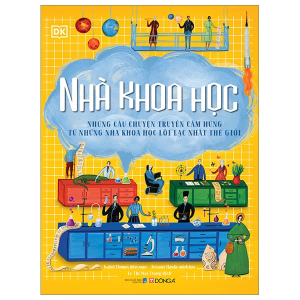 Sách Nhà Khoa Học -  Những Câu Chuyện Truyền Cảm Hứng Từ Những Nhà - Isabel Thomas