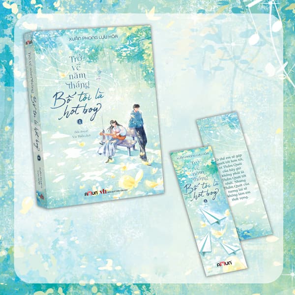 Sách Trở Về Năm Tháng Bố Tôi Là Hot Boy - Tập 1 (Tái Bản 2026) - Tặng - Xuân Phong Lựu Hỏa