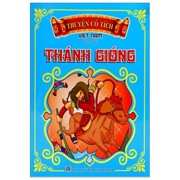 Sách Truyện Cổ Tích Việt Nam - Thánh Gióng - Gió