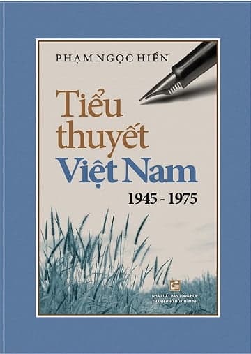 Sách Tiểu Thuyết Việt Nam 1945 -1975 - Phạm Ngọc Hiền