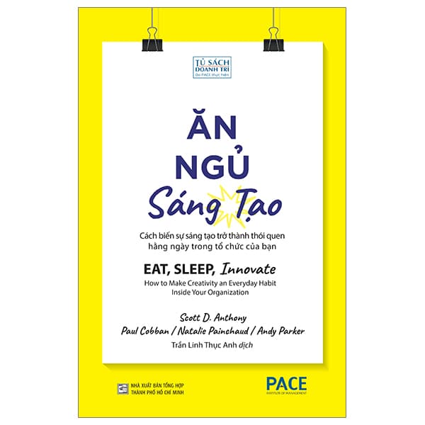 Sách Ăn, Ngủ, Sáng Tạo - Eat, Sleep, Innovate