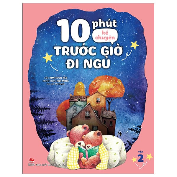 Sách 10 Phút Kể Chuyện Trước Giờ Đi Ngủ - Tập 2 - Mina T