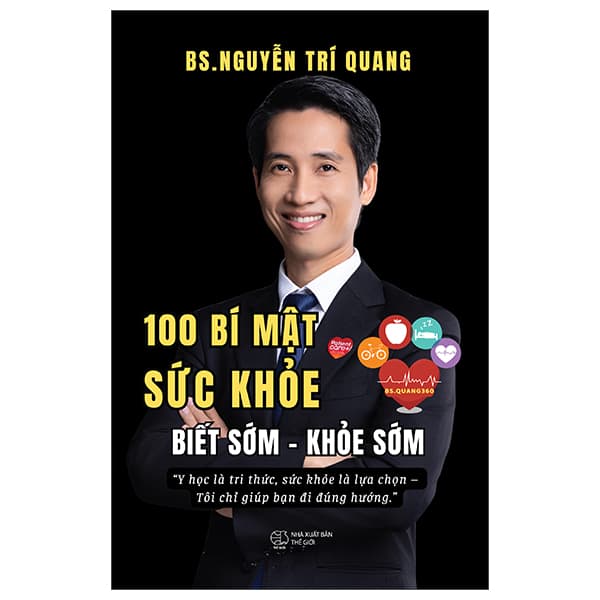 Sách 100 Bí Mật Sức Khỏe - Biết Sớm-Khỏe Sớm - BS Nguyễn Trí Quang