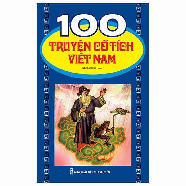 Sách 100 Truyện Cổ Tích Việt Nam (Tái Bản 2026) - Việt Anh