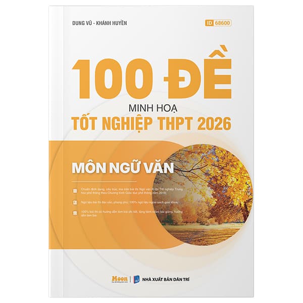 Sách 100 Đề Minh Họa Tốt Nghiệp THPT 2026 - Môn Ngữ Văn - Vũ Dung