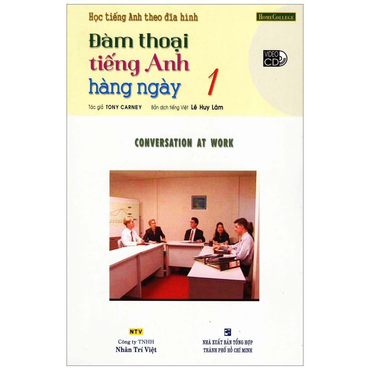 Sách Học Tiếng Anh Theo Đĩa Hình - Đàm Thoại Tiếng Anh Hằng Ngày 1 (K� - Tony Carney