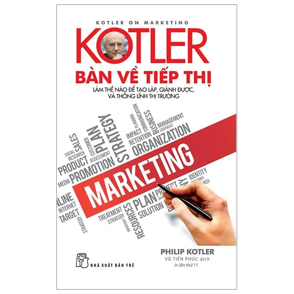 Sách Kotler Bàn Về Tiếp Thị (Tái Bản 2019) - Philip Kotler