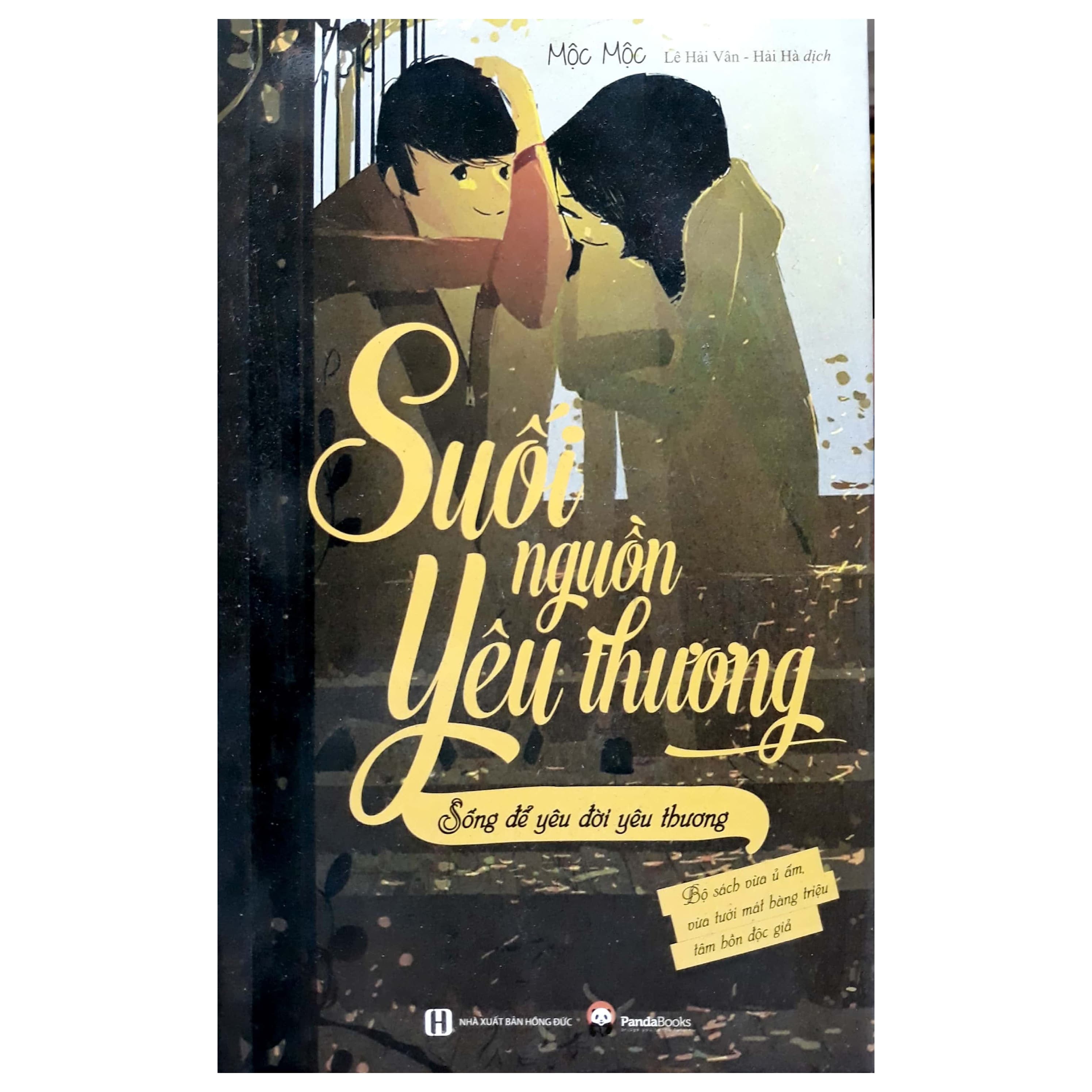 Sách Suối Nguồn Yêu Thương - Sống Để Yêu Đời Yêu Thương