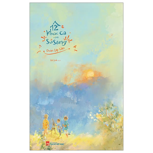 Sách 12 Khúc Ca Của Sự Sống - Khúc Khúc