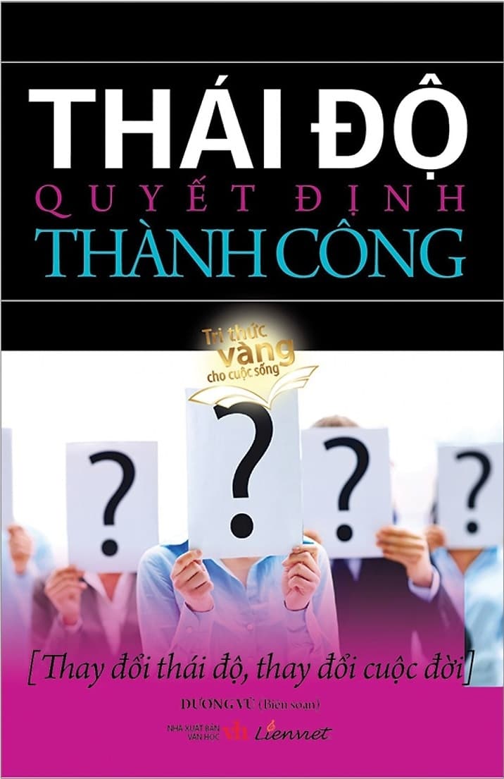 Sách Thái Độ Quyết Định Thành Công - Vũ Văn Dương