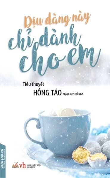 Sách Dịu Dàng Này Chỉ Dành Cho Em - Hồng Táo