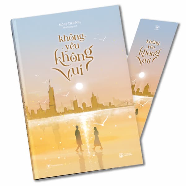 Sách Không Yêu Không Vui - Tặng Kèm Bookmark - Mộng Tiêu Nhị
