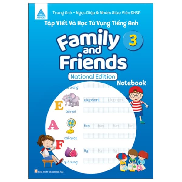 Sách Tập Viết Và Học Từ Vựng Tiếng Anh - Family And Friends 3 - National - Trang Anh