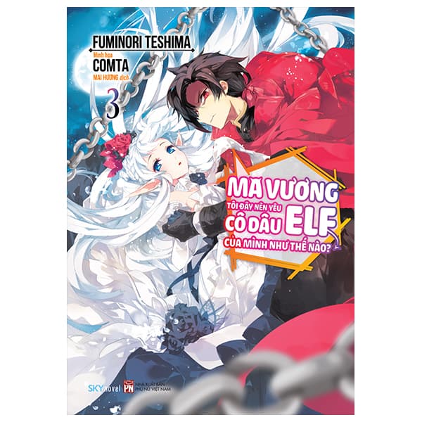Sách [Sách Đồng Giá 50K] Ma Vương Tôi Đây Nên Yêu Cô Dâu Elf Của Mình - Fuminori Teshima