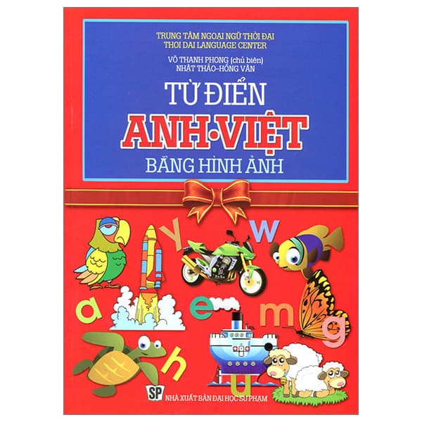 Sách Từ Điển Anh-Việt Bằng Hình Ảnh (Tái Bản 2019) - Võ Thanh PHong