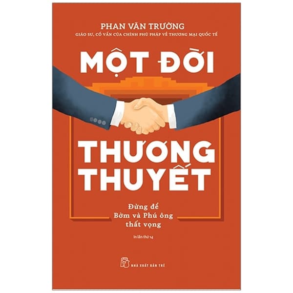 Sách Một Đời Thương Thuyết (Tái Bản 2020) - Phan Văn Trường