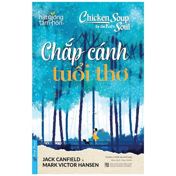 Sách Chicken Soup For The Kid's Soul - Chắp Cánh Tuổi Thơ - Jack Canfield