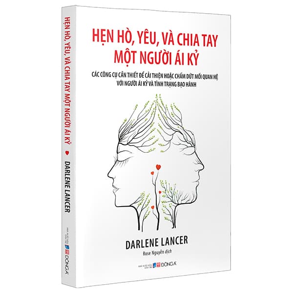Sách Hẹn Hò, Yêu Và Chia Tay Một Người Ái Kỷ - Các Công Cụ Cần Thi� - Chì