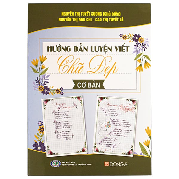 Sách Hướng Dẫn Luyện Viết Chữ Đẹp Cơ Bản - Nguyễn Thị Thanh Tú