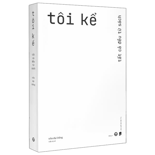 Sách Tôi Kể - Tất Cả Đều Từ Sách