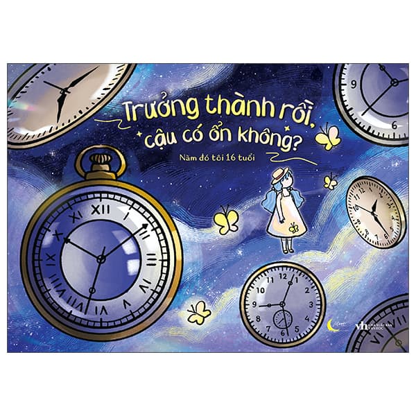 Sách Trưởng Thành Rồi, Cậu Có Ổn Không? - Năm Đó Tôi 16 Tuổi