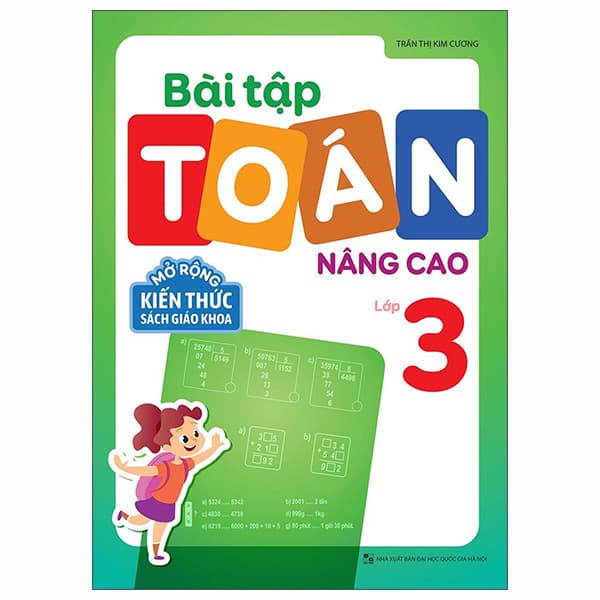 Sách Bài Tập Toán Nâng Cao Lớp 3 - Mở Rộng Kiến Thức Sách Giáo Khoa ( - Kim Ba