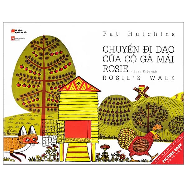 Sách Chuyến Đi Dạo Của Cô Gà Mái Rosie - Rosie’s Walk (Tái Bản 2025) - Gã