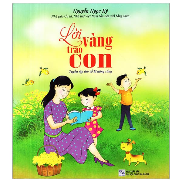 Sách Lời Vàng Trao Con - Tuyển Tập Thơ Về Kỹ Năng Sống (Tái Bản 2024