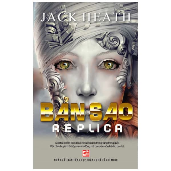 Sách Bản Sao - Replica - Jack Heath