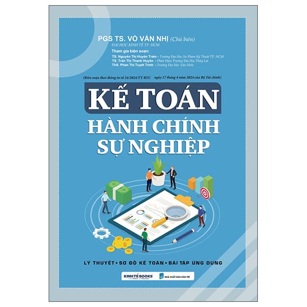 Sách Kế Toán Hành Chính Sự Nghiệp - Lý Thuyết-Sơ Đồ Kế Toán-Bài T� - Lý Nhĩ