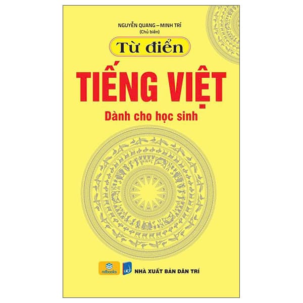 Sách Từ Điển Tiếng Việt Dành Cho Học Sinh (Tái Bản 2025) - Nguyễn Quang