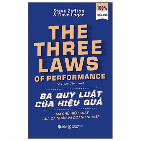 Sách Ba Quy Luật Của Hiệu Quả (Tái Bản 2023) - Steve Zaffron