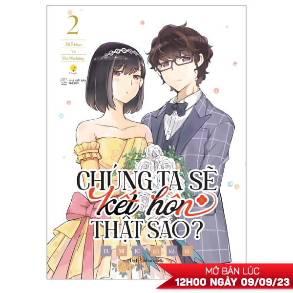 Truyện Tranh Chúng Ta Sẽ Kết Hôn Thật Sao? - 365 Days To The Wedding - Tập - Tamiki Wakaki