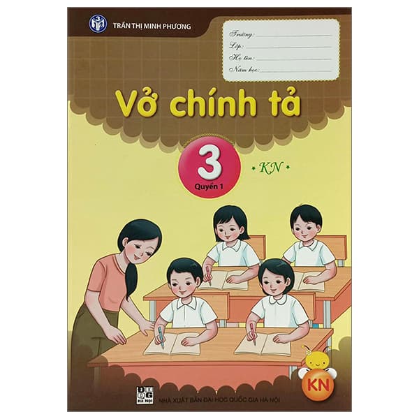 Sách Vở Chính Tả 3 - Quyển 1 (Kết Nối) (2023) - Trần Thị Minh Phương