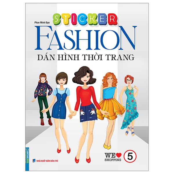 Sách Sticker Fashion - Dán Hình Thời Trang - Tập 5 - Phan Minh Đạo