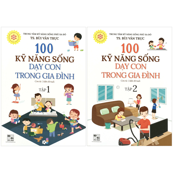 Sách Bộ Sách 100 Kỹ Năng Sống Dạy Con Trong Gia Đình - Tập 1 + Tập 2 ( - TS Bùi Văn Trực