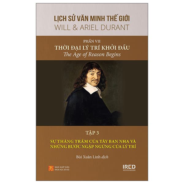 Sách Lịch Sử Văn Minh Thế Giới - Phần VII: Thời Đại Lý Trí Khởi Đ - Will Durant