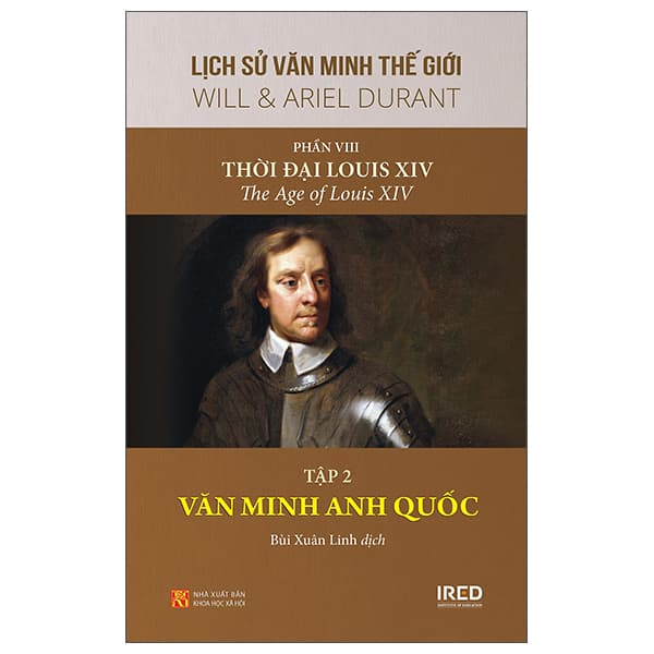 Sách Lịch Sử Văn Minh Thế Giới - Phần VIII: Thời Đại Của Louis XIV - - Minh Minh