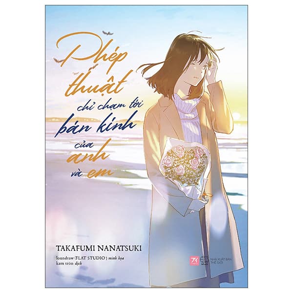 Sách [Sách Đồng Giá 40K] Phép Thuật Chỉ Chạm Tới Bán Kính Của Anh V� - Takafumi Nanatsuki